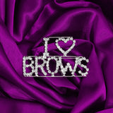 I <3 brows brooch