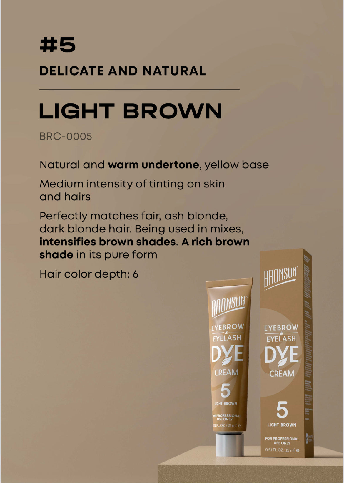 Bronsun ® Creme Dye